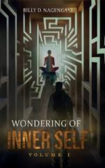 Wondering of Inner Self (Volume 1)