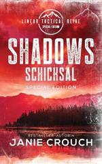 Shadows Schicksal