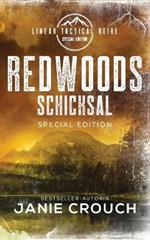 Redwoods Schicksal