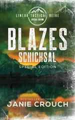 Blazes Schicksal