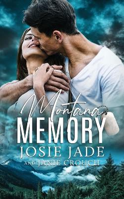 Montana Memory - Josie Jade,Janie Crouch - cover