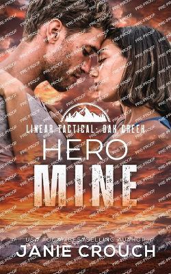 Hero Mine - Janie Crouch - cover