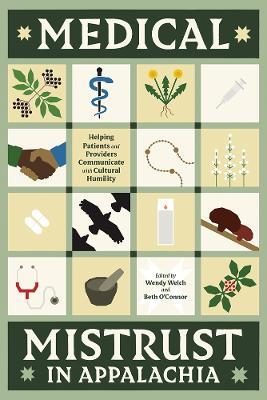 Medical Mistrust in Appalachia: Helping Patients and Providers Communicate with Cultural Humility - cover
