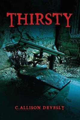 Thirsty: The Christiansen Lineage - C Allison Devesly - cover