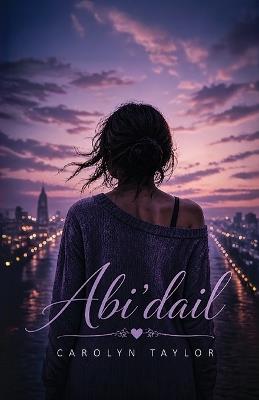 Abi'dail - Carolyn Taylor - cover