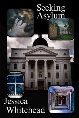 Seeking Asylum - Jessica Whitehead - cover