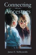 Connecting with your Ancestors