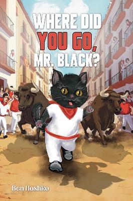 Where Did You Go, Mr. Black? - Ben Hoshko - cover