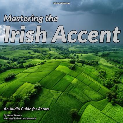 Mastering the Irish Accent