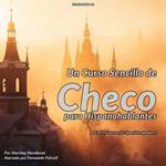 Un Curso Sencillo de Checo para Hispanohablantes