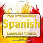 Your Intermediate Spanish Language Course
