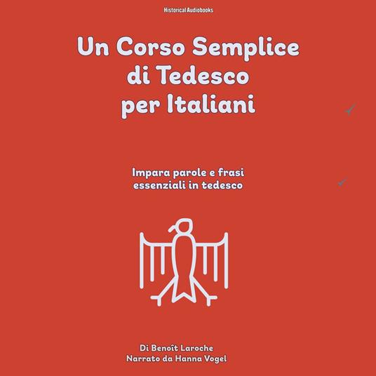 Un Corso Semplice di Tedesco per Italiani