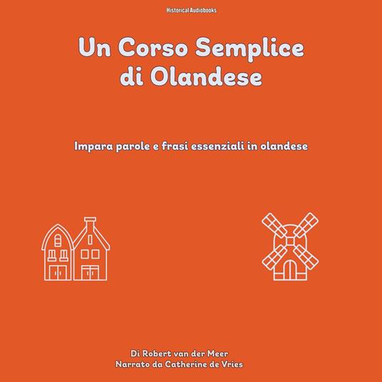 Un Corso Semplice di Olandese