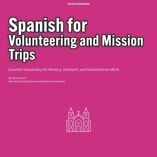 Spanish for Volunteering and Mission Trips