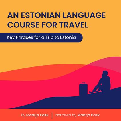 Estonian Language Course for Travel, An
