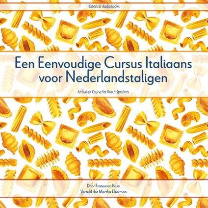 Een Eenvoudige Cursus Italiaans voor Nederlandstaligen