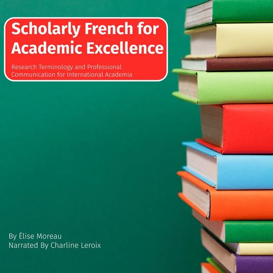 Scholarly French for Academic Excellence