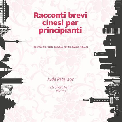 Racconti brevi cinesi per principianti