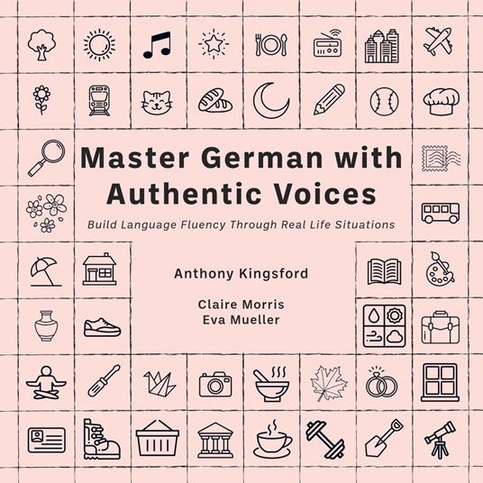 Master German with Authentic Voices