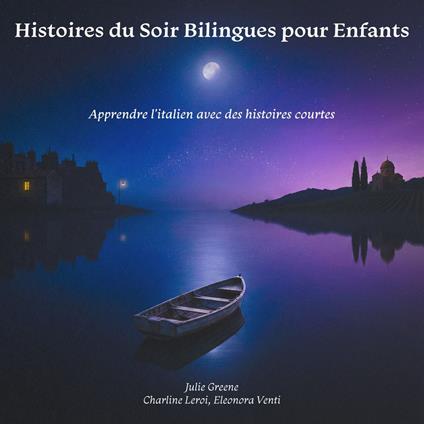 Histoires du Soir Bilingues pour Enfants