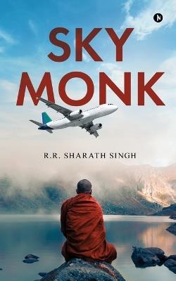 Sky Monk - R R Sharath Singh - cover