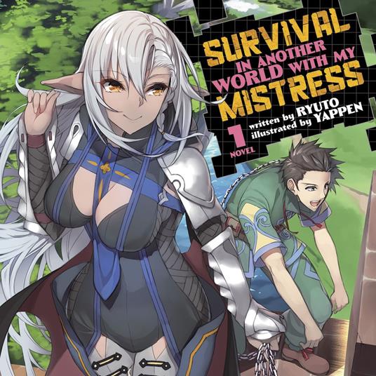 Survival in Another World with My Mistress! (Light Novel) Vol. 1