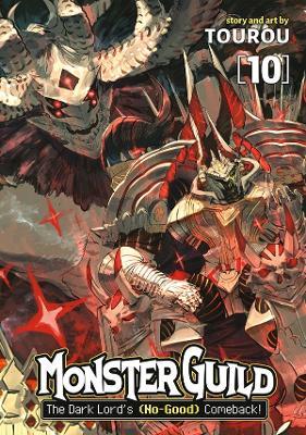 Monster Guild: The Dark Lord's (No-Good) Comeback! Vol. 10 - Tourou - cover