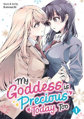 My Goddess is Precious Today, Too Vol. 1 - Kawauchi - cover