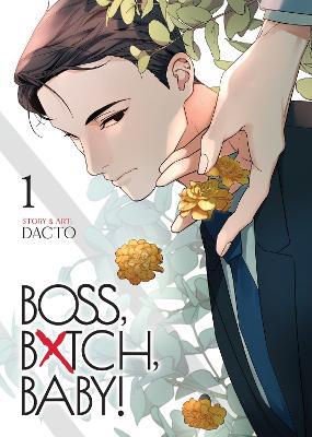 BOSS, BXTCH, BABY Vol. 1 - Dacto - cover