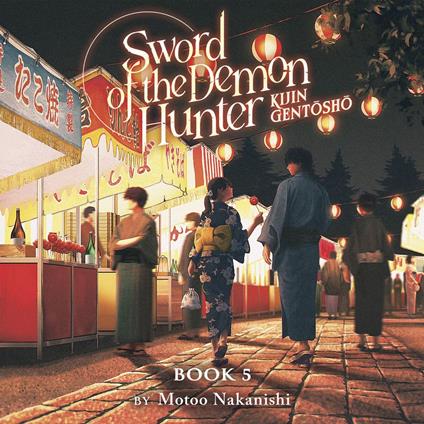 Sword of the Demon Hunter: Kijin Gentosho (Light Novel) Vol. 5