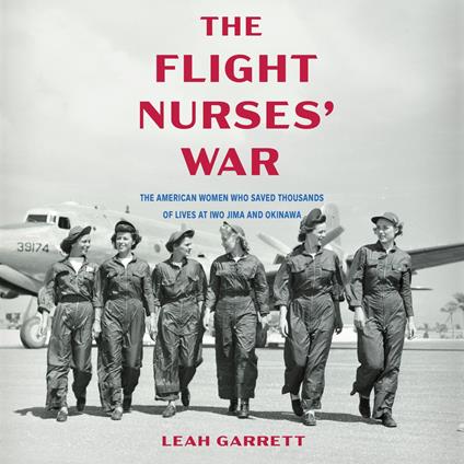 The Flight Nurses' War