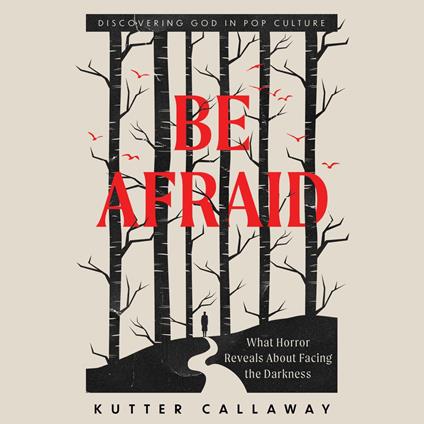 Be Afraid