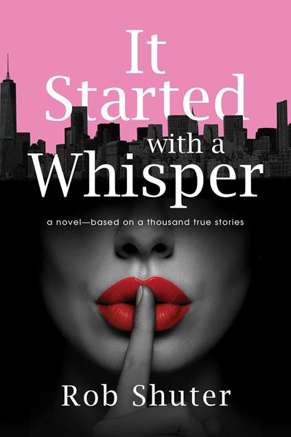 It Started with a Whisper