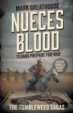 Nueces Blood: Texans Prepare for War (A Western Adventure Series