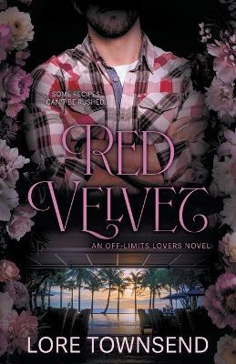 Red Velvet: A Grumpy Sunshine Small Town Romance - Lore Townsend - cover