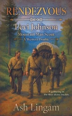 Rendezvous: A Western Double - Ash Lingam - cover