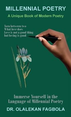 MILLENNIAL POETRY, A Unique Book of Modern Poetry with Footnotes - Olalekan Fagbola - cover