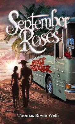September Roses - Thomas Erwin Wells - cover