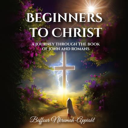 Beginners to Christ