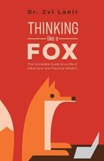 Thinking Like a Fox