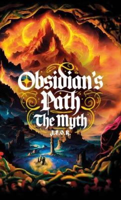 Obsidian's Path, The Myth - J E O R - cover
