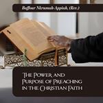 The Power and Purpose of Preaching in the Christian Faith