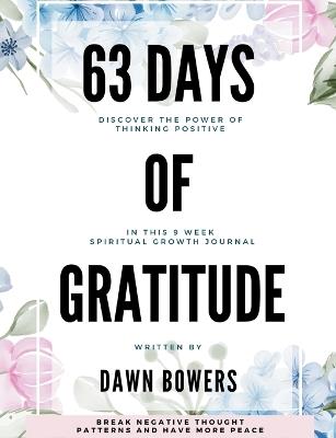 63 Days Of Gratitude - Dawn Bowers - cover