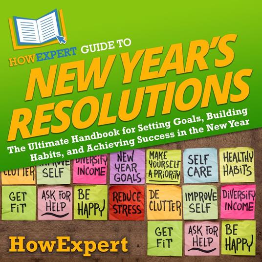 HowExpert Guide to New Year’s Resolutions