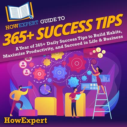 HowExpert Guide to 365+ Success Tips