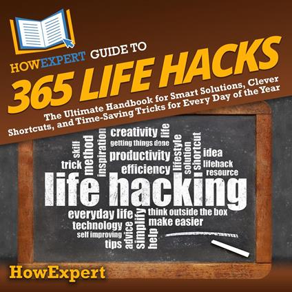 HowExpert Guide to 365 Life Hacks