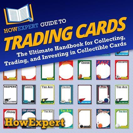 HowExpert Guide to Trading Cards
