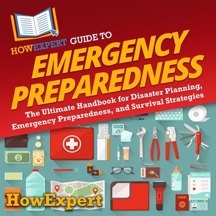 HowExpert Guide to Emergency Preparedness