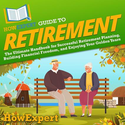 HowExpert Guide to Retirement