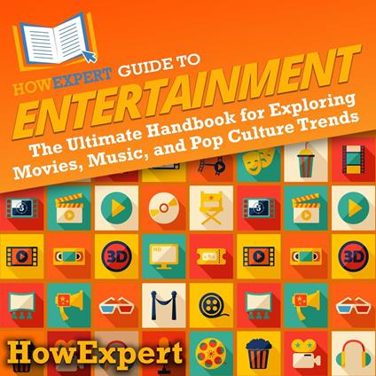 HowExpert Guide to Entertainment